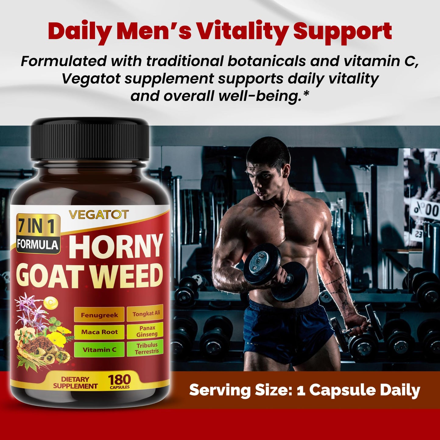 VEGATOT Horny Goat Weed with Yohimbine, Tongkat Ali, Maca, Tribulus & Panax Ginseng 8-in-1 Strength & Vitality Support, 180 Capsules