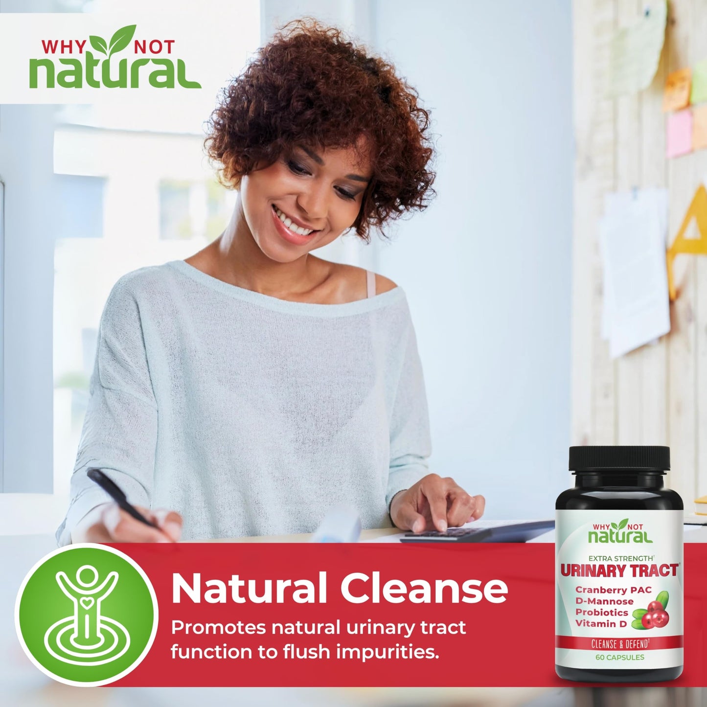 Why Not Natural 5-in-1 UTI Pills with D Mannose, Cranberry PAC Extract, Probiotics and Vitamin D Urinary Health Formula Capsule, 60 Count