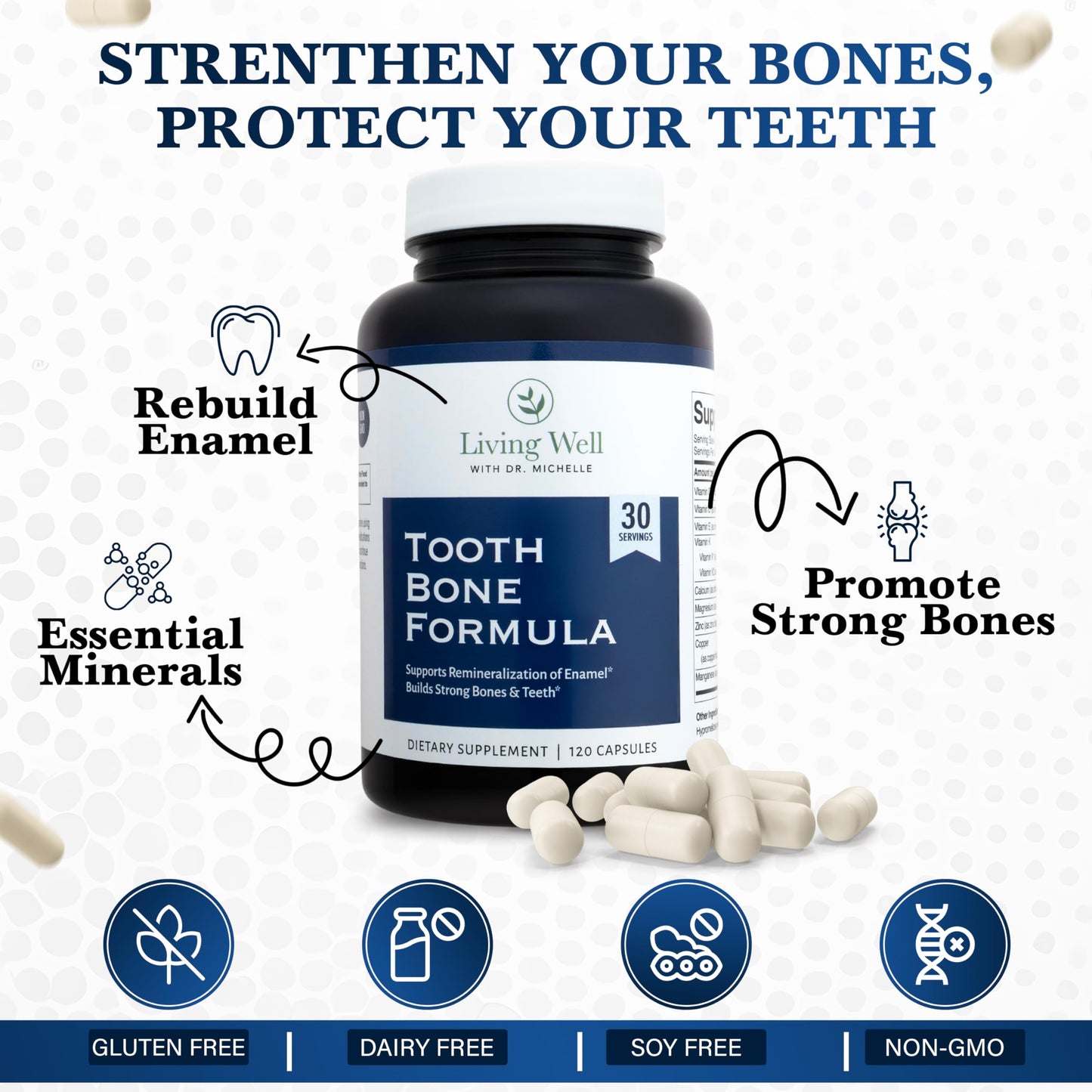 Living Well with Dr. Michelle Tooth and Bone Formula with D3, K2 Capsule 120 Count