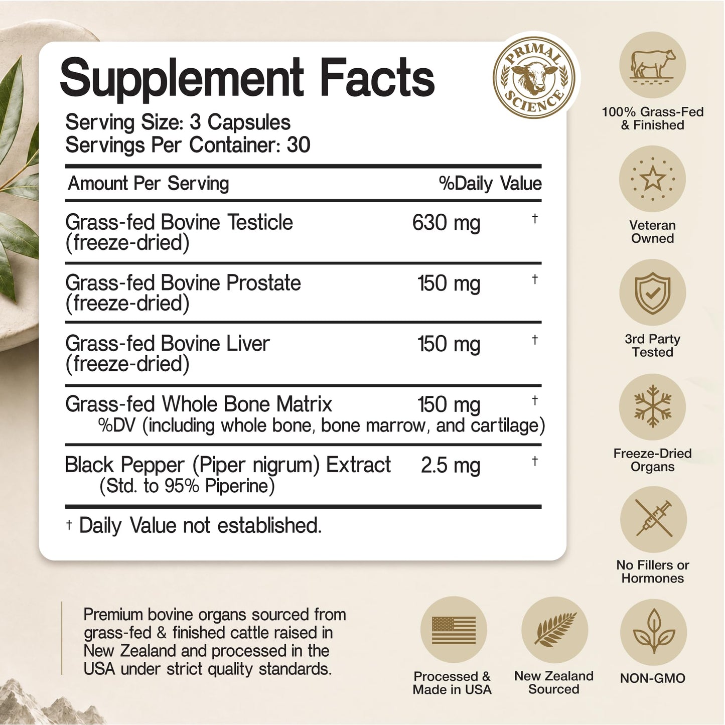 Primal Science Beef Organ Supplement for Men 100% Grass Fed Beef Testicle, Prostate, Liver & Bone Matrix High Absorption with Black Pepper Non-GMO, Hormone Free, Made in USA 90 Capsules
