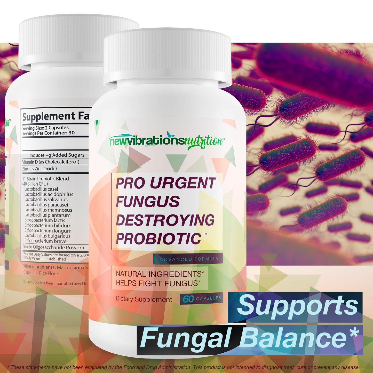 New Vibrations Nutrition Pro Urgent Fungus Destroying Probiotic Capsules, 60 Count
