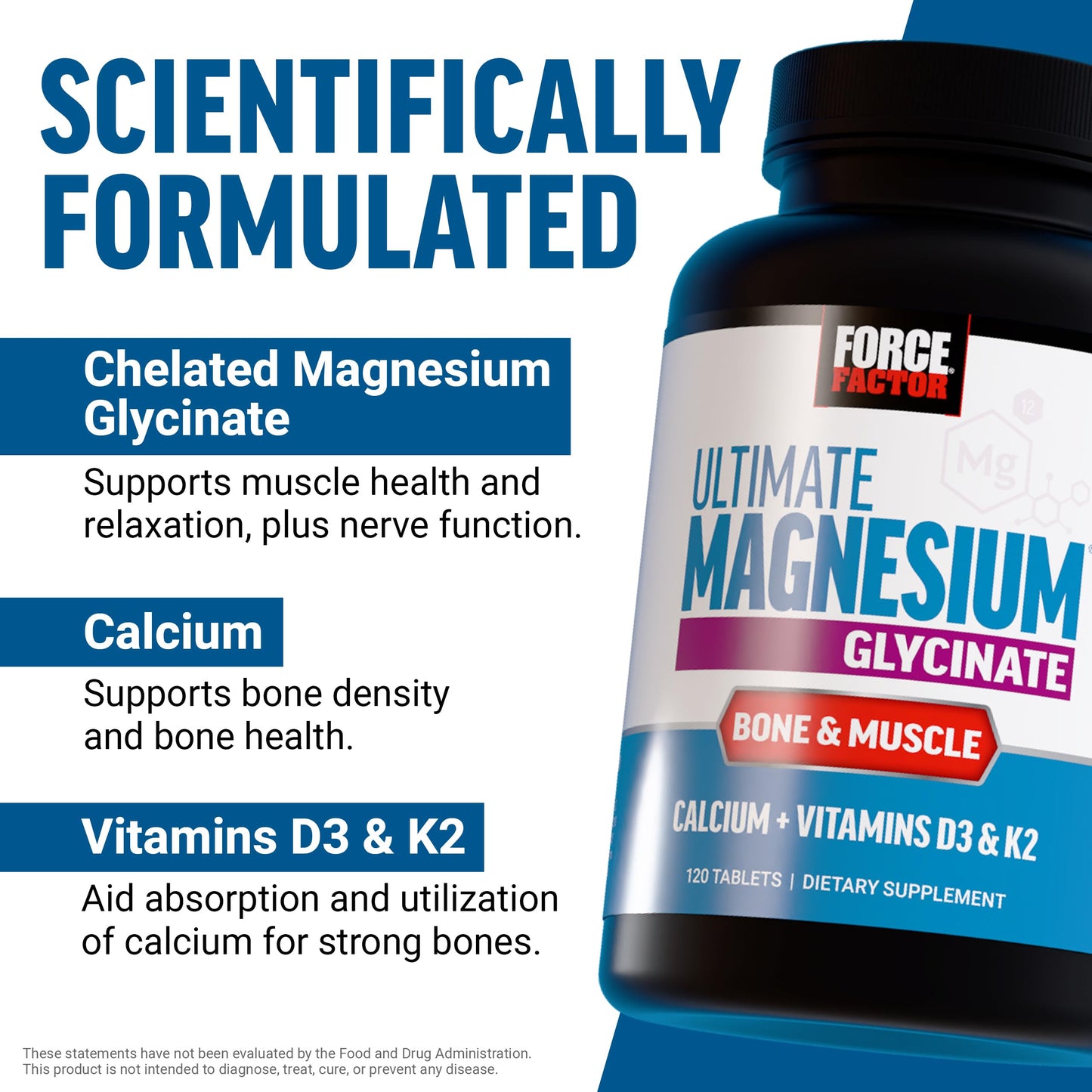 Force Factor Ultimate Magnesium Glycinate, Calcium & Vitamins D3 & K2 Tablets, 120 Count