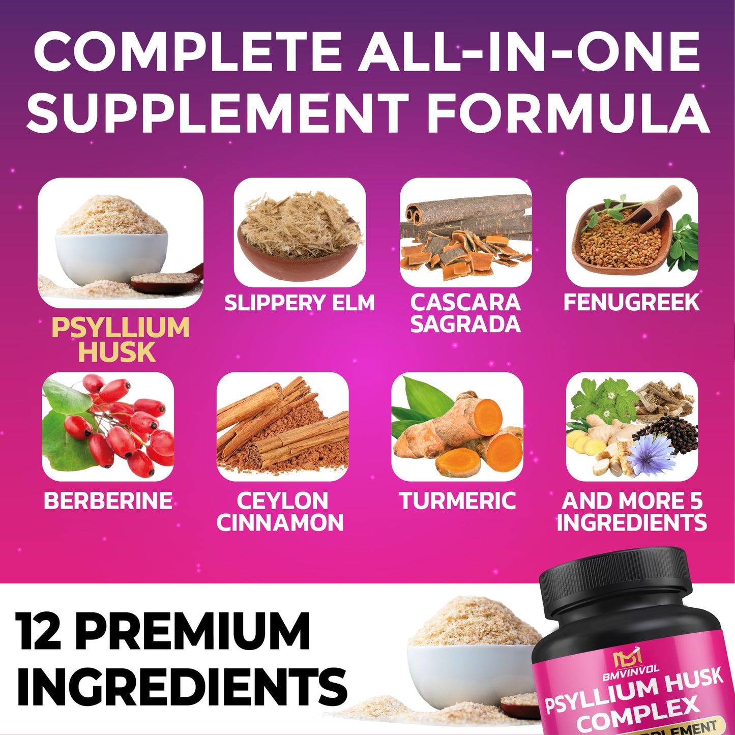 BMVINVOL Psyllium Husk, Slippery Elm, Cascara Sagrada, Fenugreek, Berberine, Cinnamon, Turmeric + 5 Mores Capsules, 90 Count