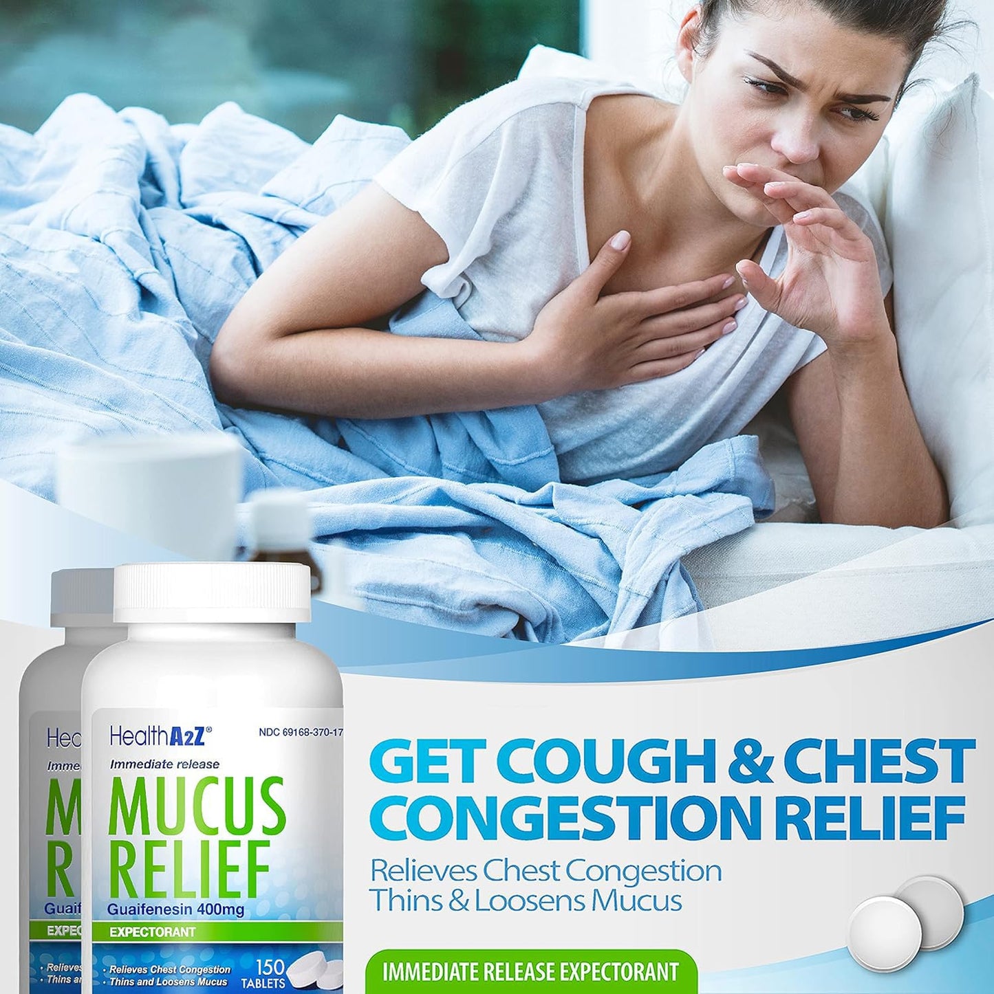 HealthA2Z® Mucus Relief | Guaifenesin 400mg | Immediate Release Expectorant | Chest Congestion & Mucus Relief | 150 Tablets