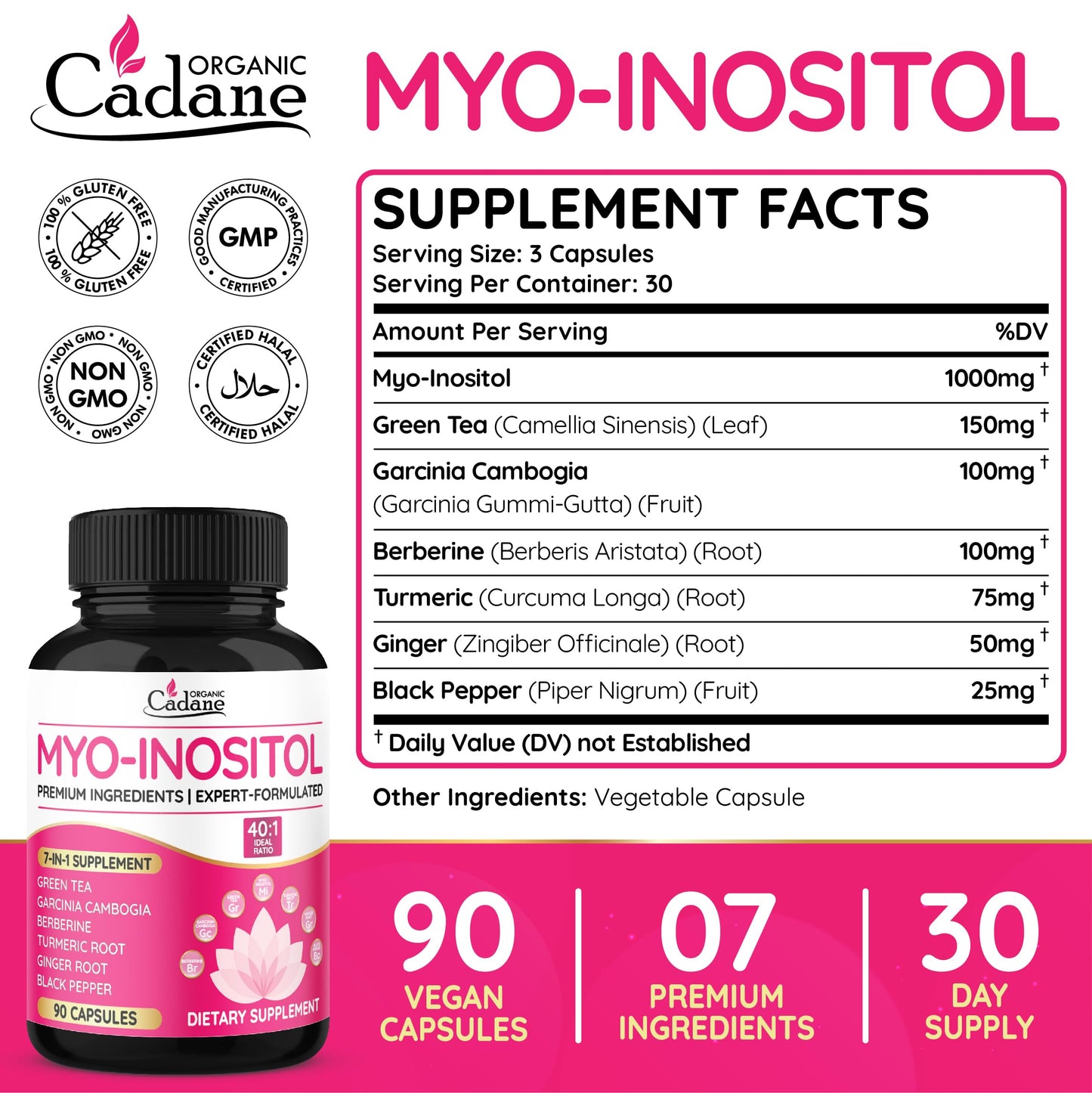 Organic Cadane Myo Inositol & Green Tea Capsules with Garcinia Cambogia, Berberine, Turmeric, Ginger, and Black Pepper, Vegan, Non-GMO, 90 Capsules