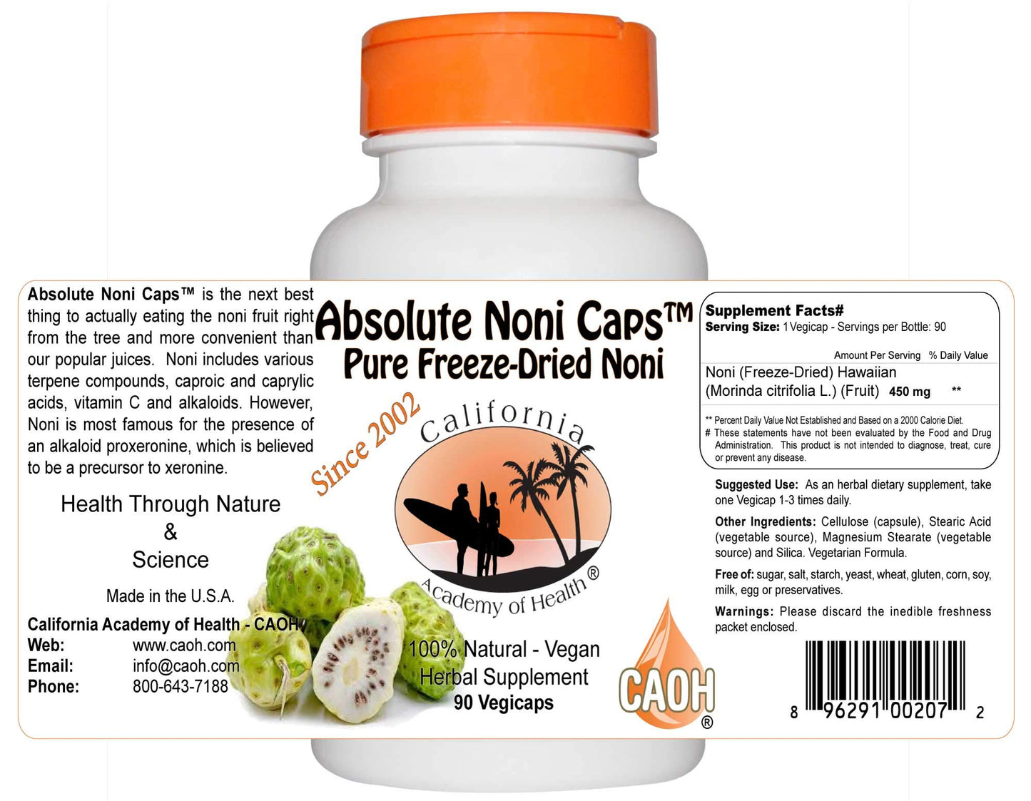 CALIFORNIA ACADEMY OF HEALTH Pure Freeze Dried Noni Capsules, 90 Capsules