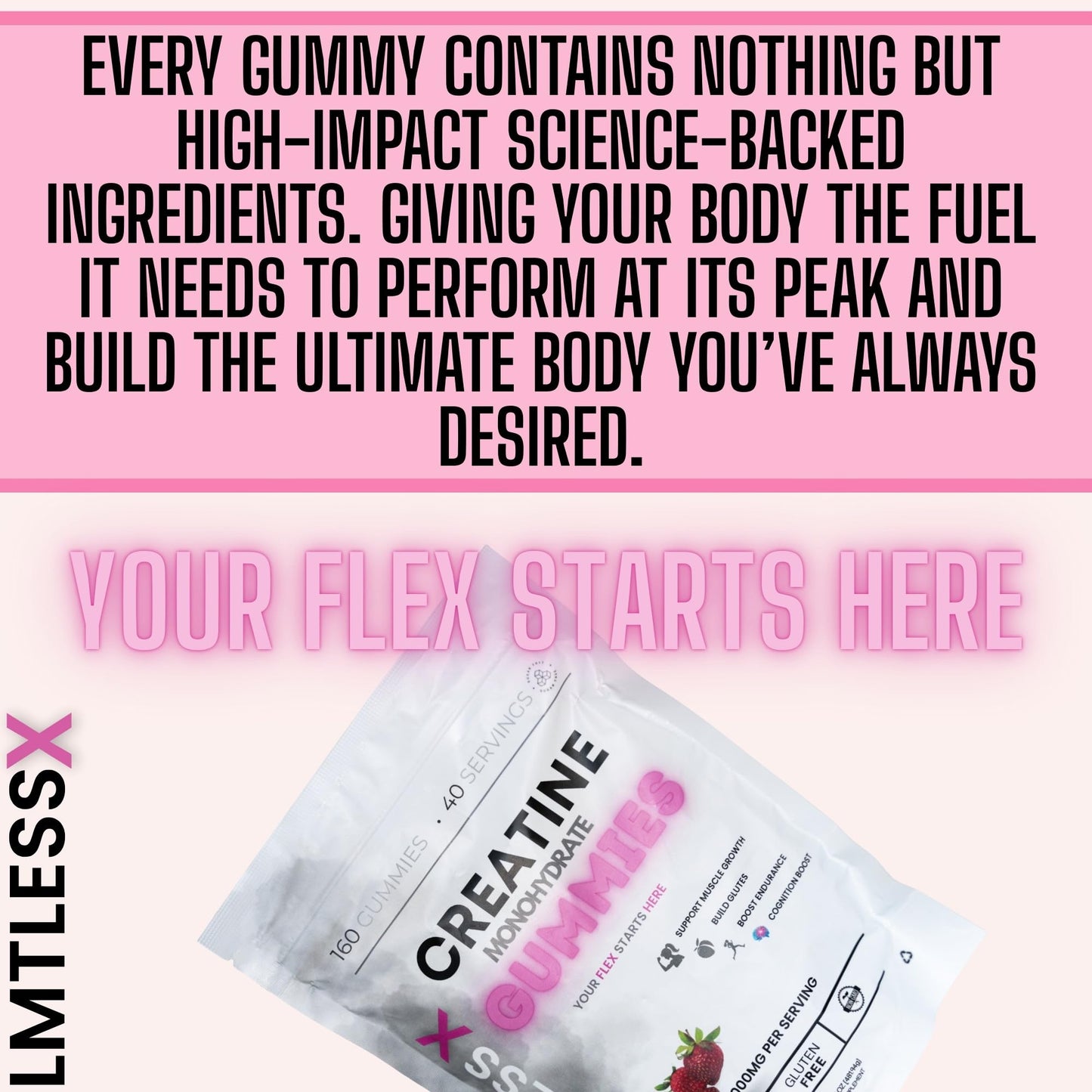 LMTLESS X Creatine For Women Sugar Free Creatine Monohydrate Gummies 160 Count