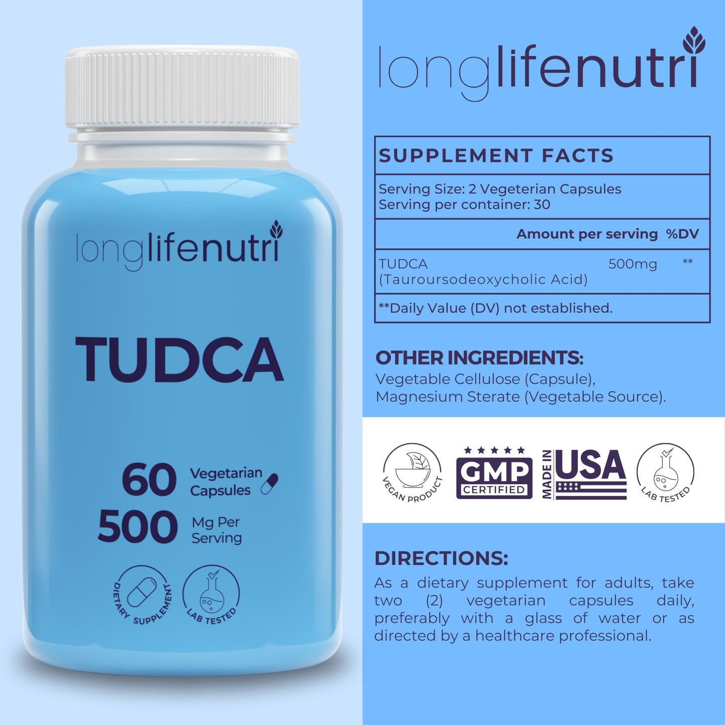 LongLifeNutri TUDCA Tauroursodeoxycholic Acid Bile Salt 500mg per Serving, 60 Vegetarian Capsules