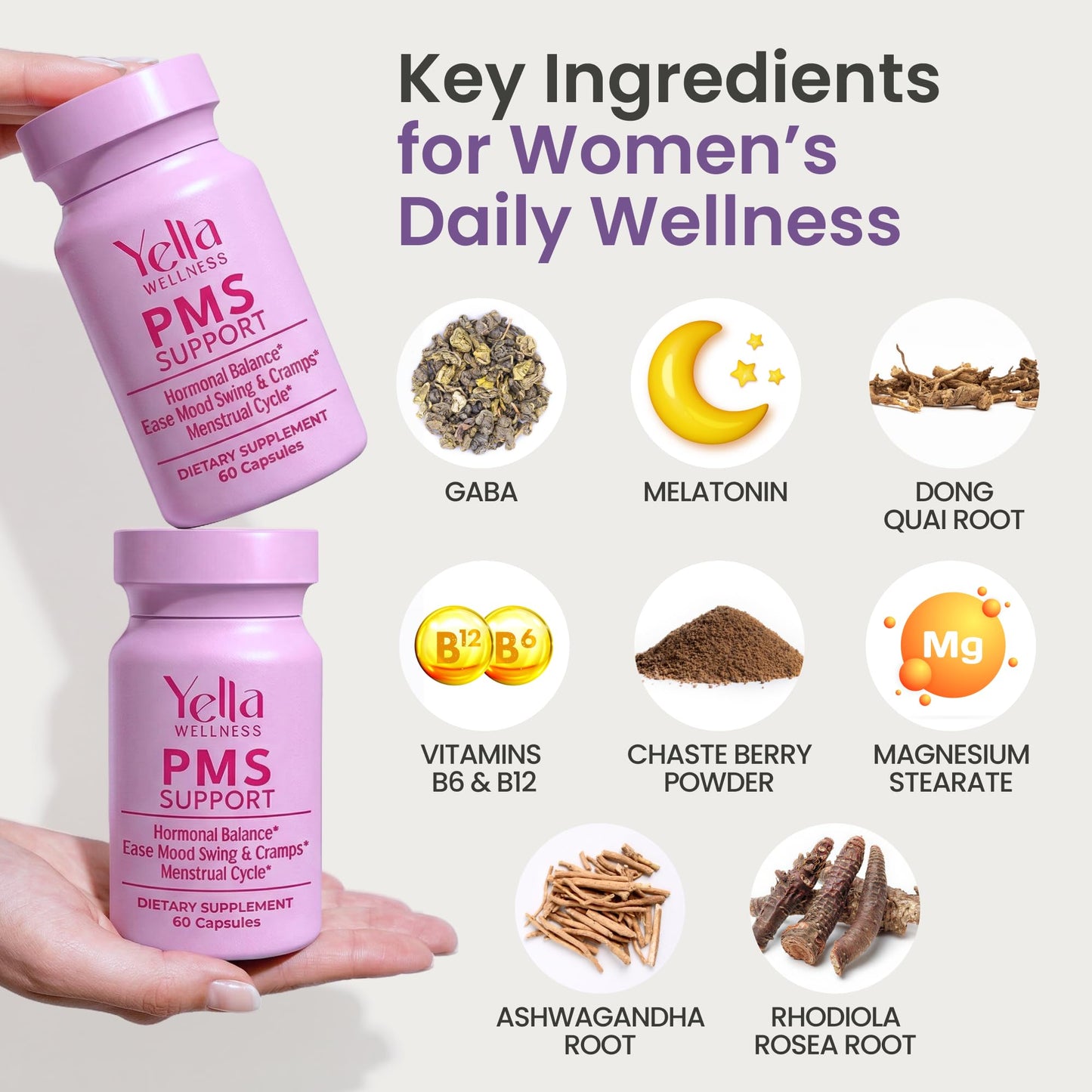 YELLA WELLNESS Hormone Balance for Women PMS Support with Chaste Tree, Dong Quai and Ashwagandha Capsules, 60 Count