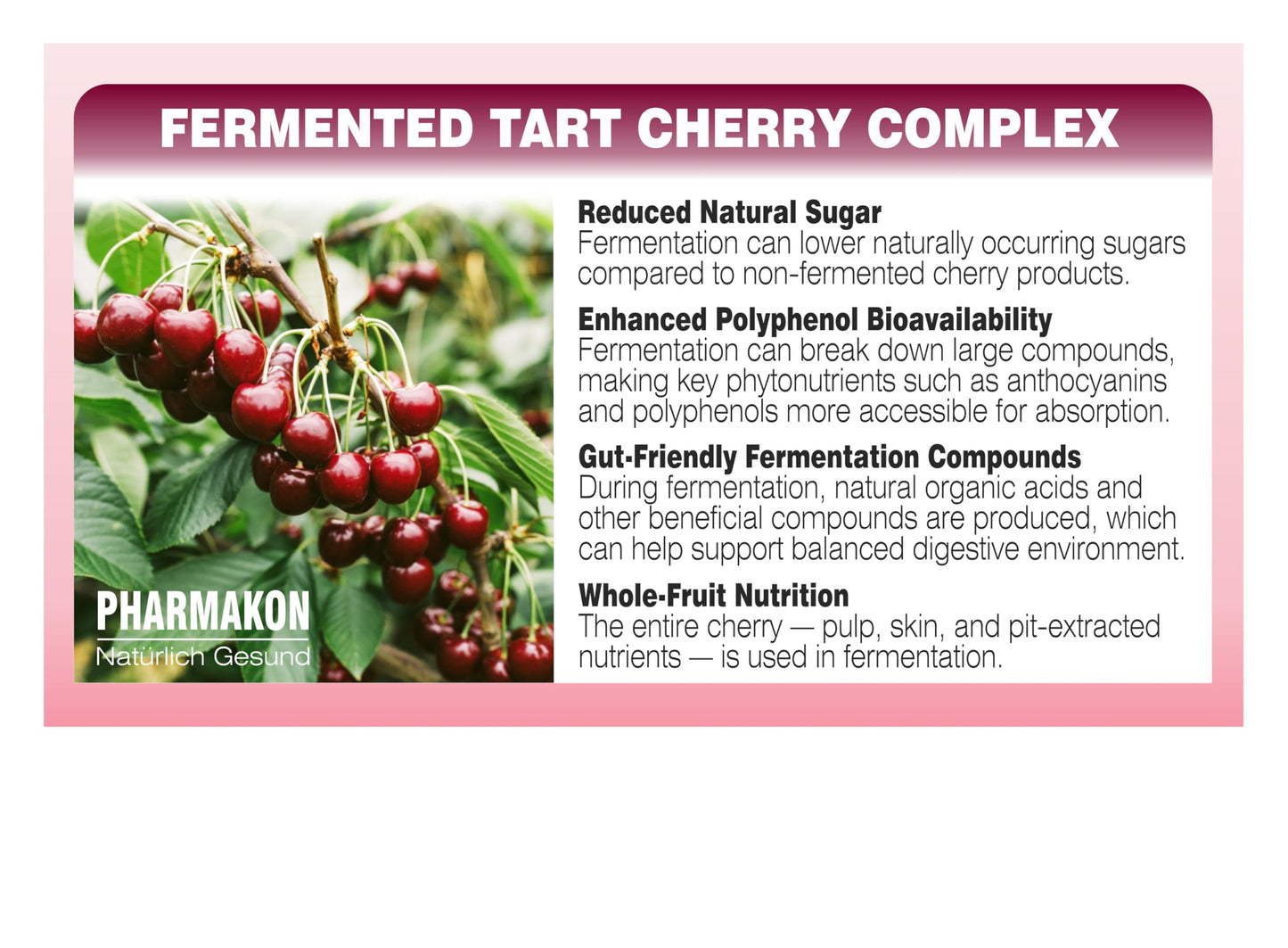 PHARMAKON Fermented Tart Cherry Capsules, Whole Fruit Extract, Gut and Antioxidant Boost, 90 Capsules