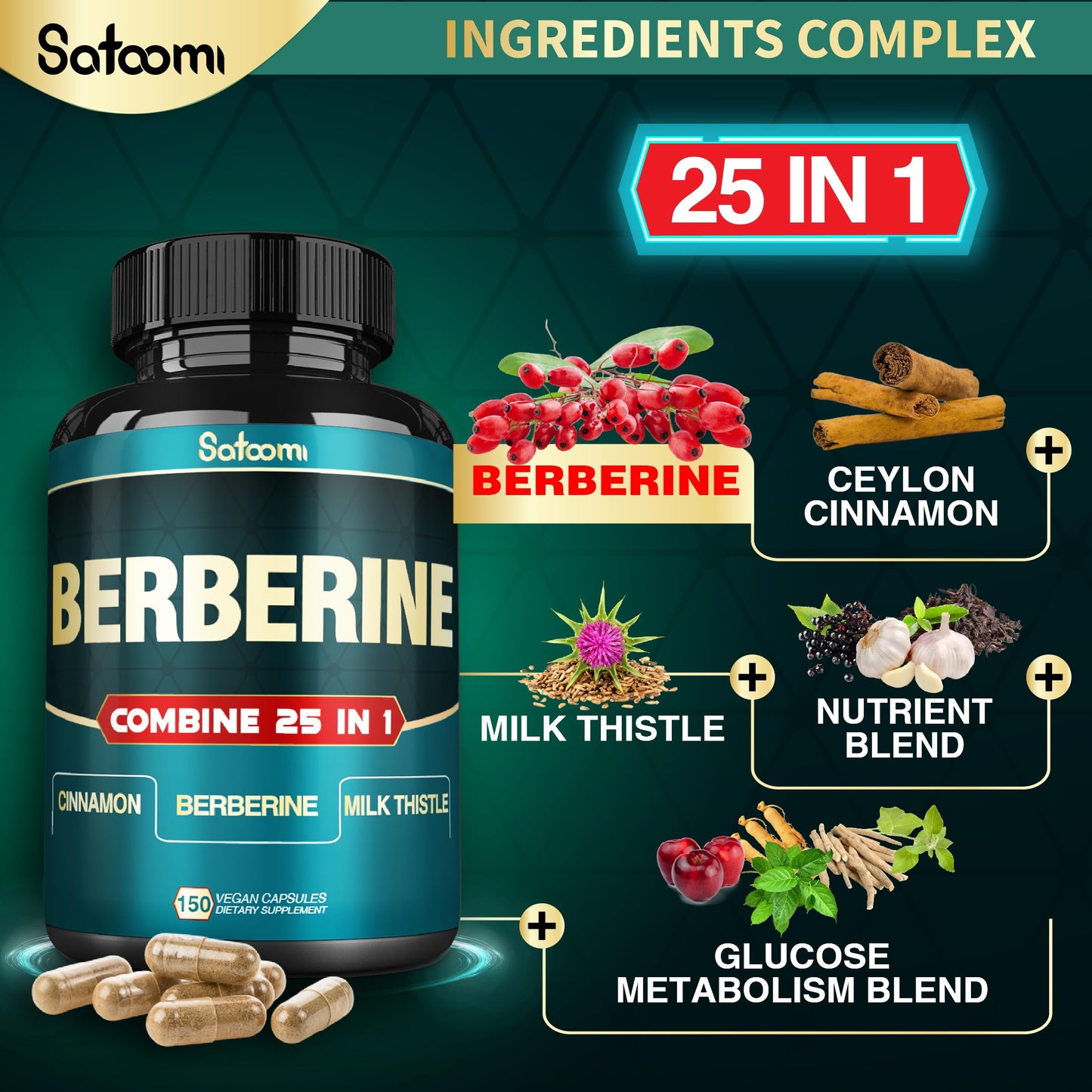 Satoomi 25in1 Berberine Supplement - Berberine HCl - Ceylon Cinnamon - Milk Thistle and More Capsule, 150 Count