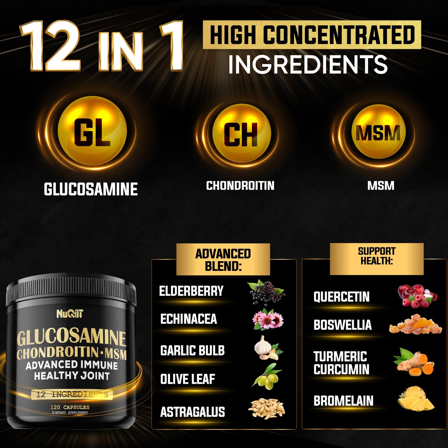 NUQIIT Glucosamine Chondroitin MSM with Immune & Joint Support Supplement 2000mg - Turmeric Curcumin Root, Boswellia, Elderberry, Echinacea & More Capsules 120