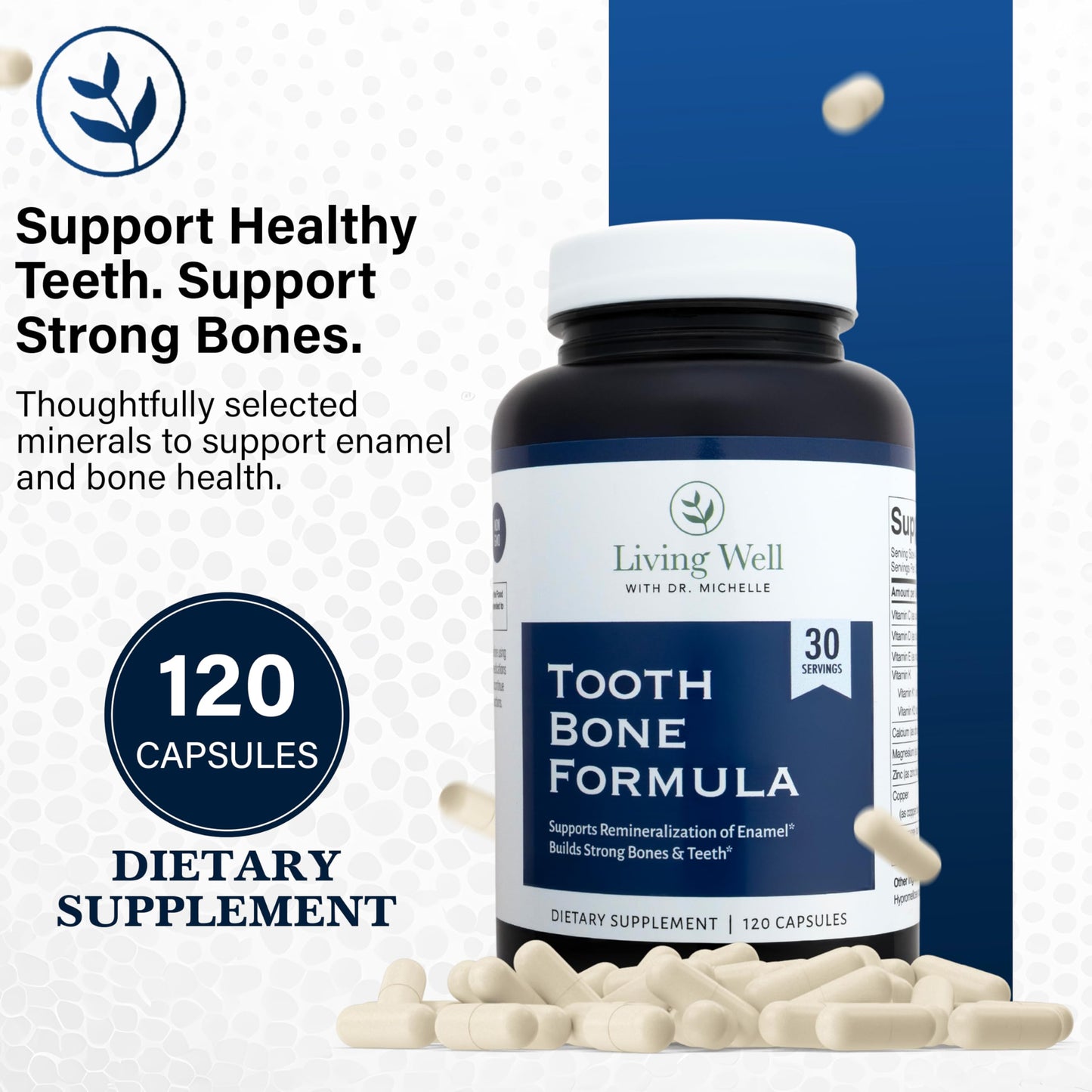 Living Well with Dr. Michelle Tooth and Bone Formula with D3, K2 Capsule 120 Count