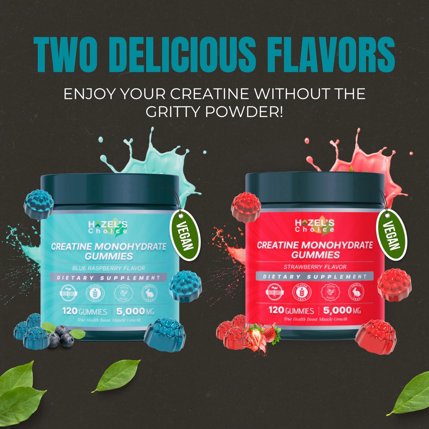 HAZEL'S Choice Creatine Monohydrate Gummies 120 Count