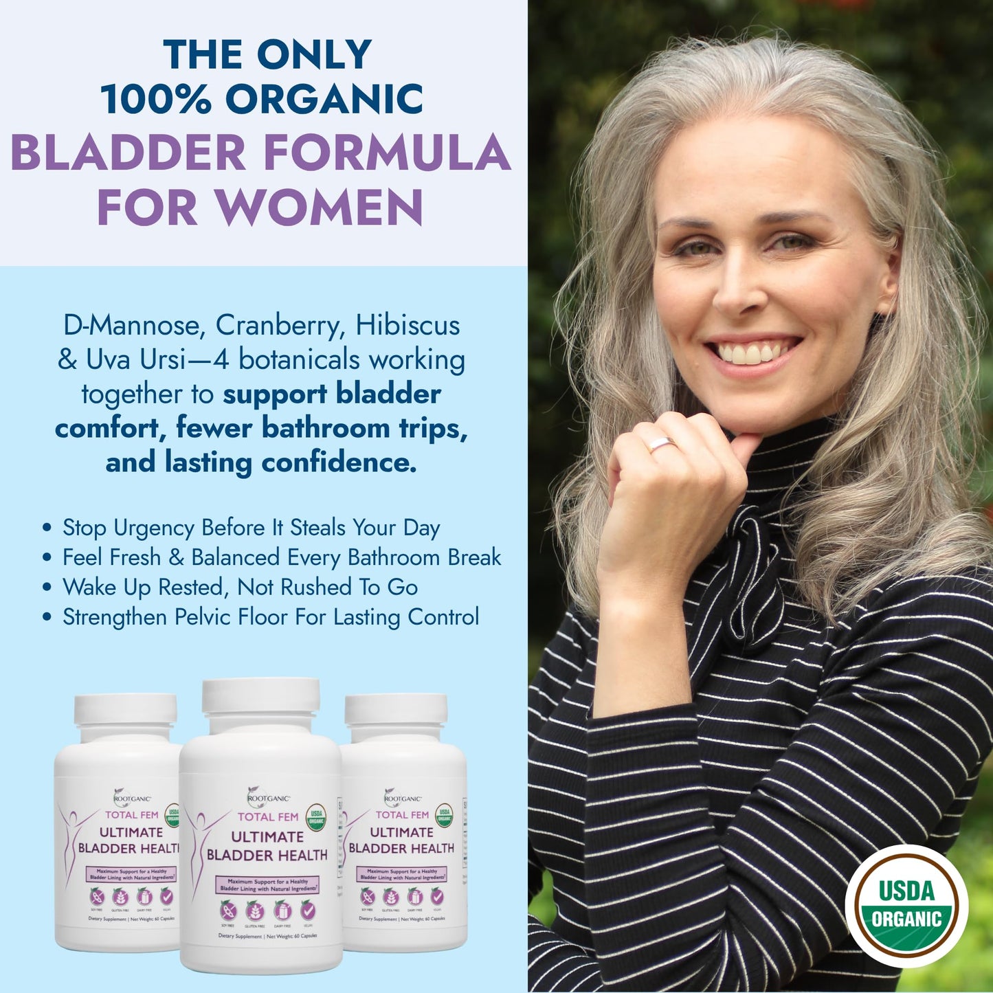 Rootganic Total Fem Ultimate Bladder Health for Women with USDA Organic D-Mannose, Cranberry Powder, Uva Ursi and Hibiscus Flower Extract Capsules, 60 Count