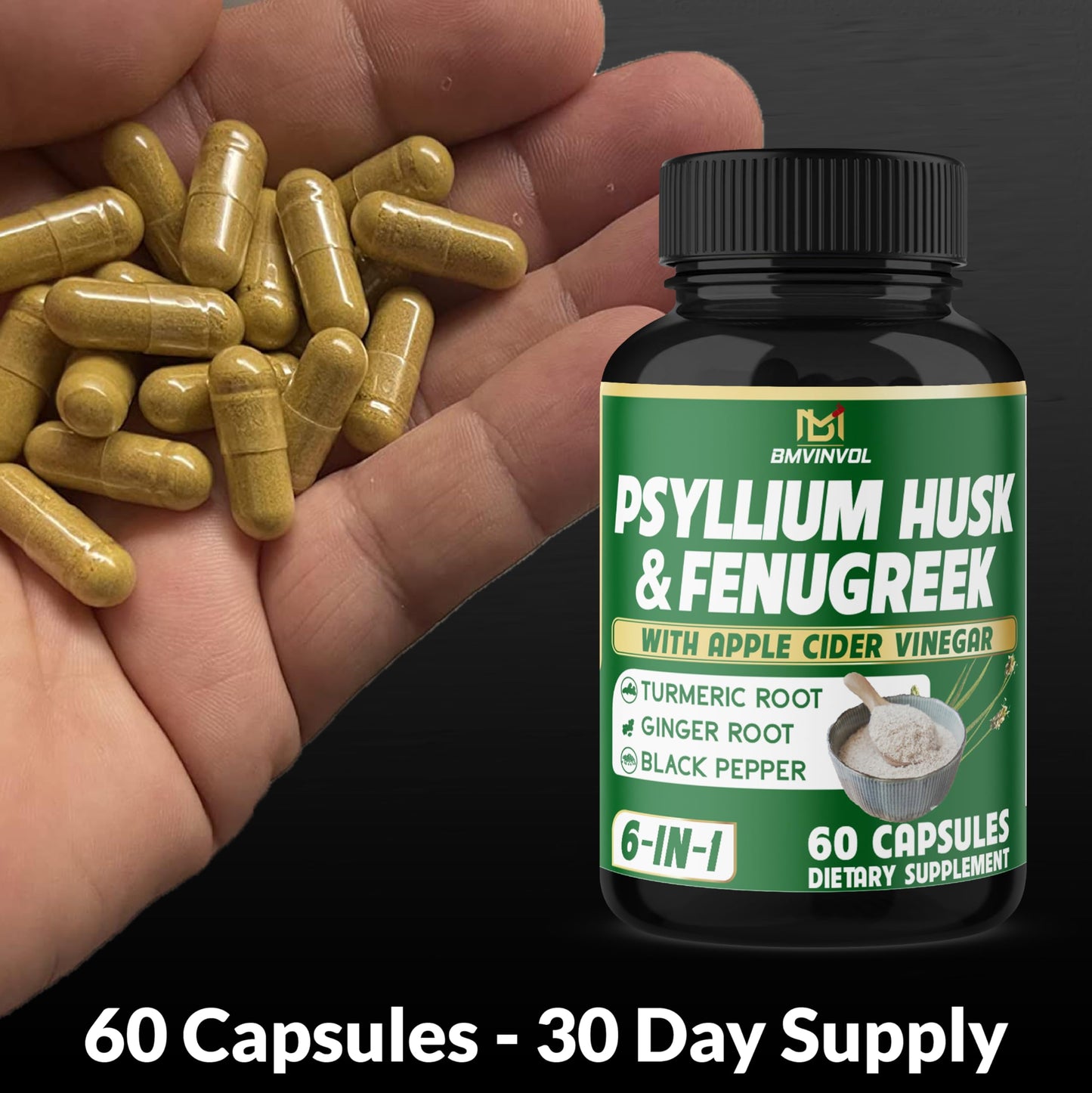 BMVINVOL 6in1 Psyllium Husk, Fenugreek, Apple Cider Vinegar, Turmeric, Ginger, Black Pepper Capsules, 60 Count