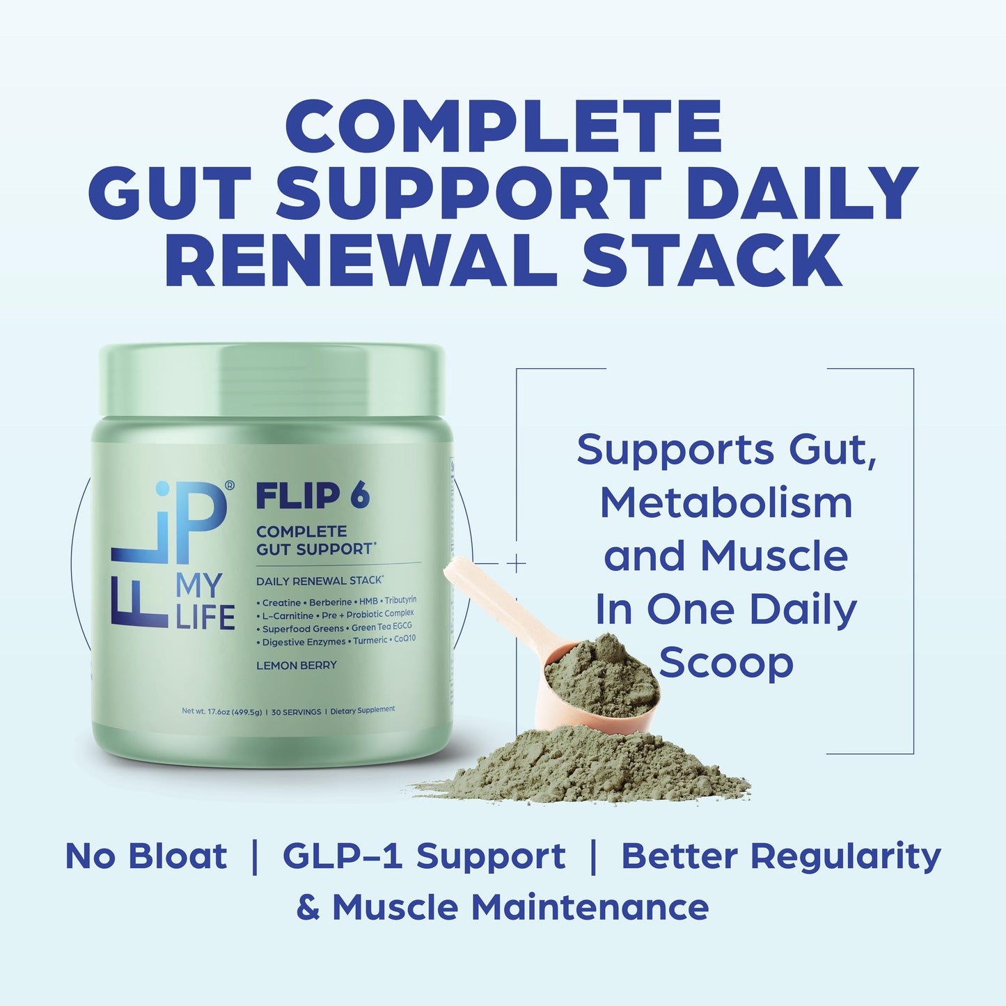 Flip My Life FLIP 6 Gut Health Powder – Complete Gut Support, 30 Servings