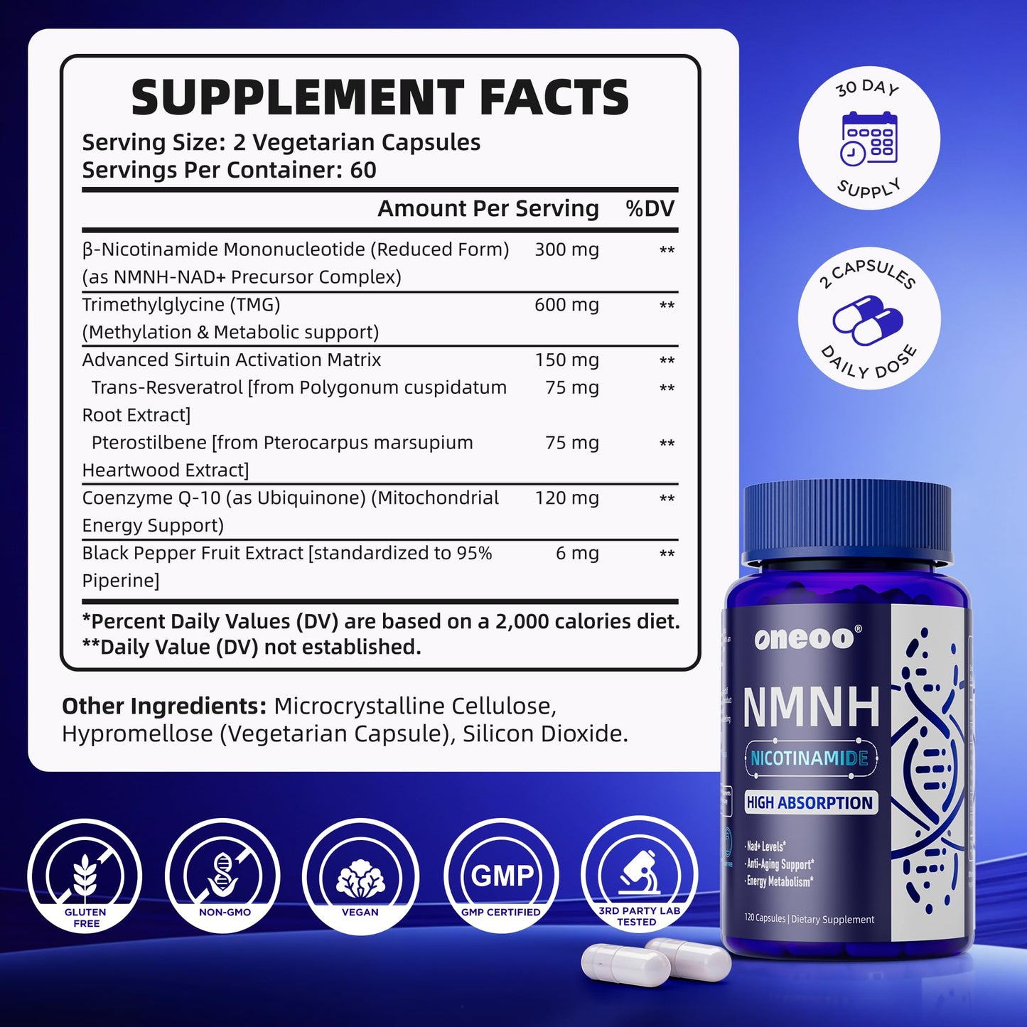 Oneoo NMNH Supplement with NAD Supplement Maximum Potency with Resveratrol & Pterostilbene, CoQ10 & Black Pepper, for Cellular Energy, Anti-Aging Support, Sirtuin Activation & Methylation Support, 120 Capsules