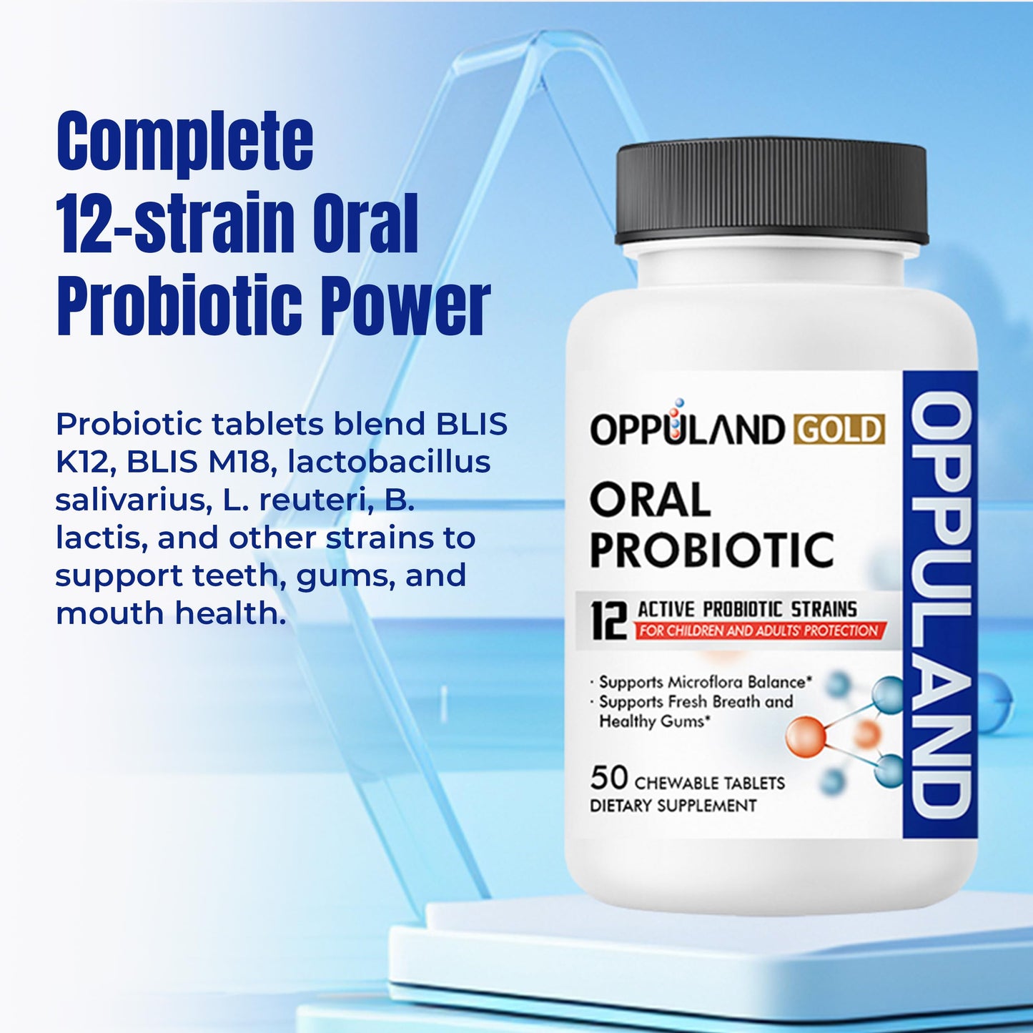 oppuland Oral Probiotic with 12 Probiotic Strains, BLIS K12 M18, B. lactis & L. Reuteri Chewable 50 Tablets