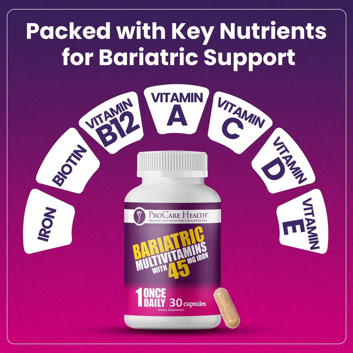 ProCare Health Bariatric Multivitamin with 45mg Iron, 30 Capsules
