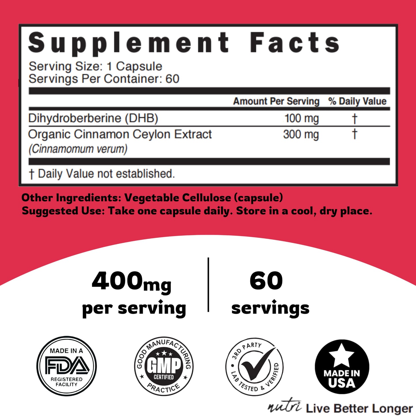 Nature's Fusions Nutri Dihydroberberine Supplement 100mg Capsules with 300mg Organic Ceylon Cinnamon Extract, 60 Count, 54X More Bioavailable Than Regular Berberine HCL, 3rd Party Tested, NSF Certified Facility