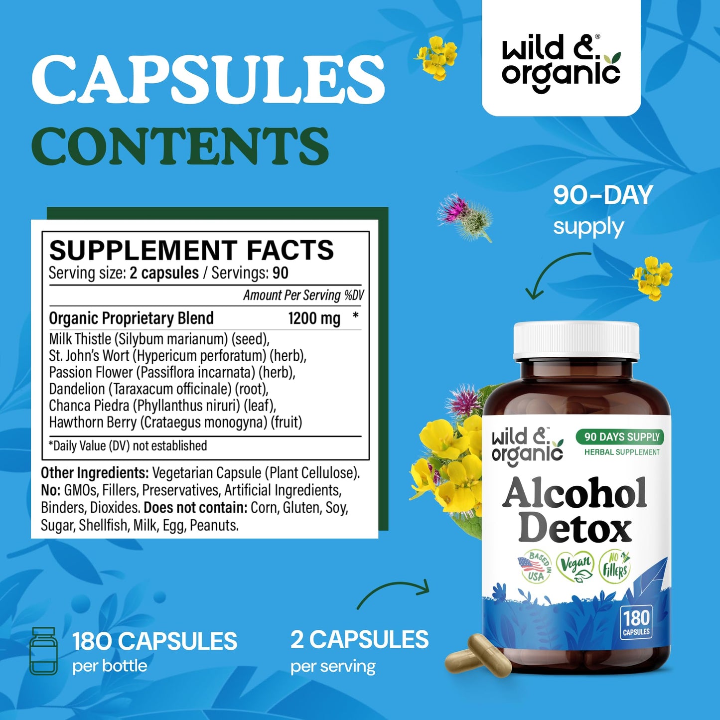 Wild & Organic Alcohol Detox Capsules Liver & Kidney Support Formula with Milk Thistle, Dandelion Root & Chanca Piedra 180 Capsules