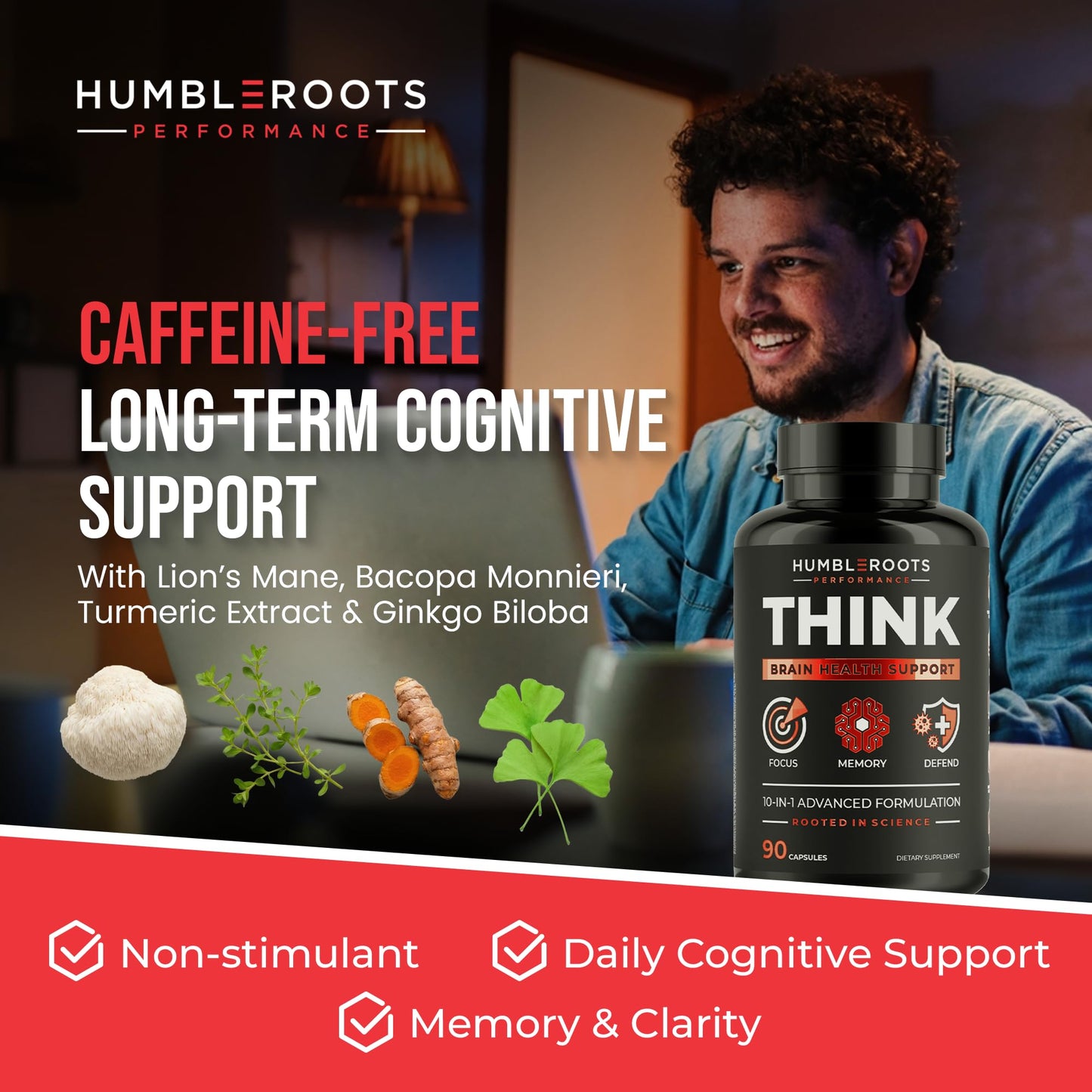HUMBLEROOTS PERFORMANCE All-Natural Brain Supplement for Memory and Focus - Caffeine-Free Long-Term Cognitive Support - 10 Nootropic Ingredients Including Lion’s Mane, Bacopa, Turmeric, Ginkgo & Huperzine A, Capsules, 90 Count