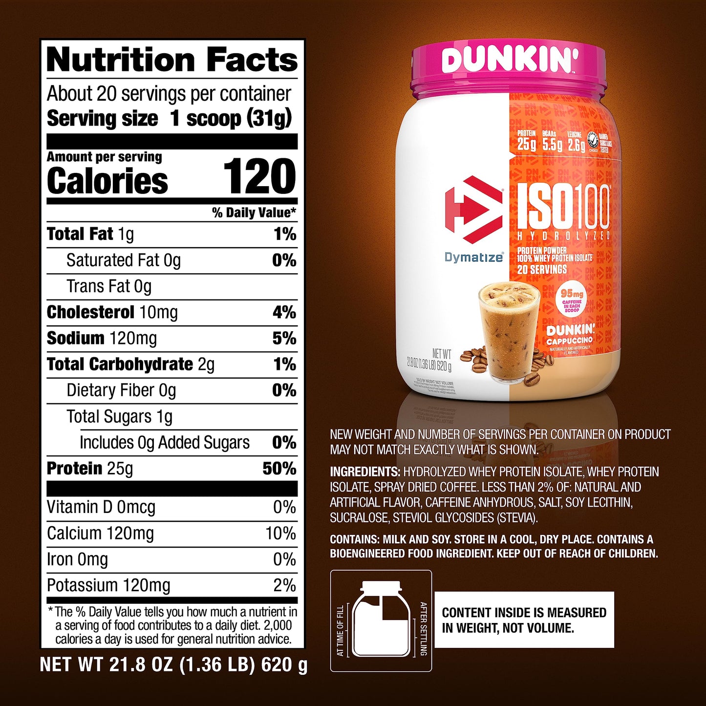 Dymatize ISO100 Whey Protein Powder Dunkin' Cappuccino, 21.5 oz