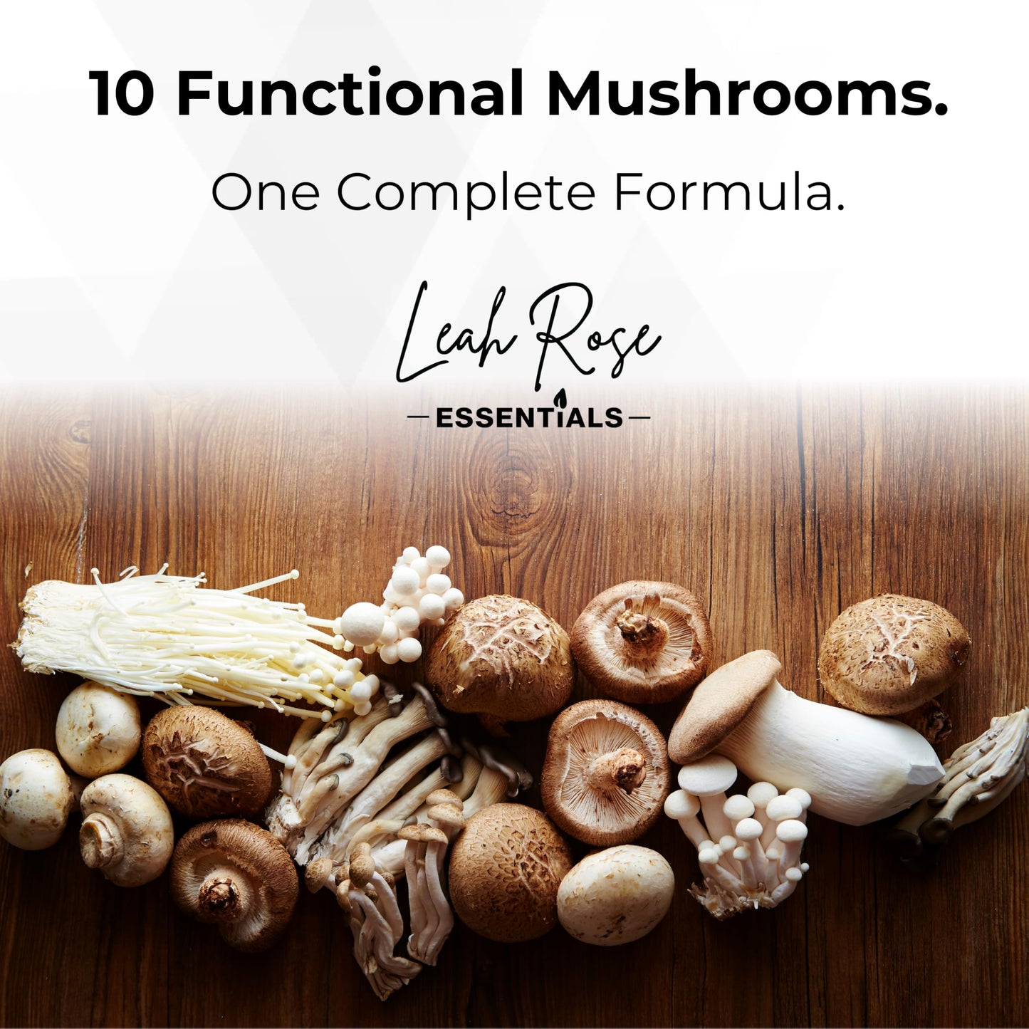 Leah Rose Essentials Mushroom Complex 10-in-1 Supplement Capsules 60 Count
